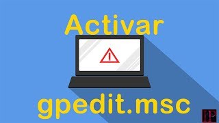 Activar Editor de Directivas gpedit en Windows 10 [upl. by Ahsrav]