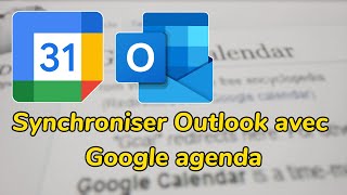 Synchroniser Outlook avec Google agenda [upl. by Etteluap]