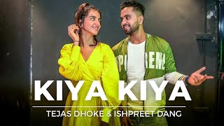 KIYA KIYA  Dance Video  Tutorial  Tejas Dhoke amp Ishpreet Dang  Dancefit Live [upl. by Sennahoj]