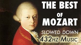 The Best Of Mozart  Slowed Down  432Hz  45 Hours [upl. by Kcirrez]