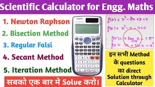 Scientific Calculator Tips for Engg Maths। Iteration Newton Raphson amp Secant Methods Direct Sol [upl. by Wurtz]