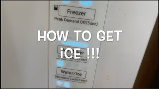 SAMSUNG FRIDGE HOW TO GET ICE FROM ICE MAKER [upl. by Brosy]