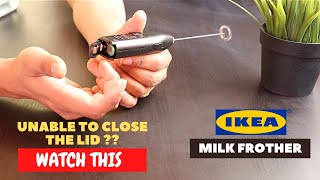 IKEA Milk Frother Battery Installation and Trick To Close the Lid [upl. by Mcquade780]