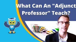 What Does Adjunct Professor Mean What Can Adjuncts Teach [upl. by Naomi]