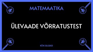 Võrratused  MATEMAATIKA  KÕIK SELGEKS [upl. by Irdua]