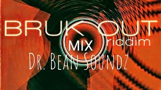 Bruk Out Riddim Mix Dr Bean Soundz1999 Mad House Records [upl. by Craddock]