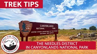 The Needles District in Canyonlands National Park  Trek Tips [upl. by Sabine]