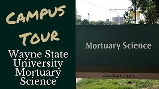 Campus Tour with Kari Northey Wayne State University Mortuary Science [upl. by Biddy]