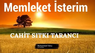 Memleket İsterim Şiiri  Cahit Sıtkı Tarancı [upl. by Trainor990]