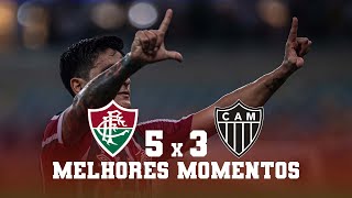 FLUMINENSE 5 X 3 ATLÃ‰TICO MG  CAMPEONATO BRASILEIRO 2022  MELHORES MOMENTOS [upl. by Cony]