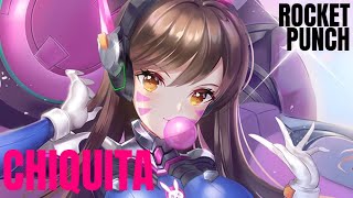 Nightcore  CHIQUITA ROCKET PUNCH [upl. by Corsiglia]