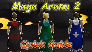 OSRS Mage Arena 2 Quick Guide [upl. by Aphrodite]