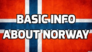 Norway  Basic Information  Everyone Must Know [upl. by Ming]