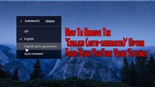 How to Remove the English auto generated Option From Your YouTube Video SubtitlesCC Setting [upl. by Emilio]