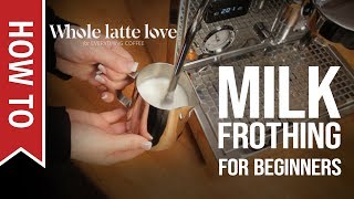 How To Milk Frothing for Beginners 5 Tips [upl. by Fairman]