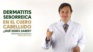 Dermatitis seborreica en el cuero cabelludo Tu Farmacéutico Informa Dermofarmacia [upl. by Livy]