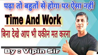 Time amp Work  Maths Masti  By  Vipin Sir [upl. by Novej212]