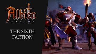 Albion Online  The Sixth Faction [upl. by Kassaraba]