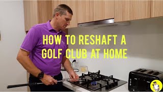 How To ReShaft A Golf Club At Home [upl. by Elatan]