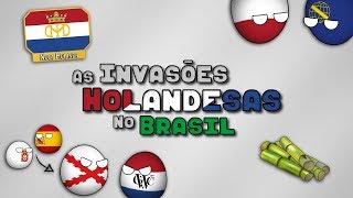 As Invasões Holandesas no Brasil ‹ História do Brasil › [upl. by Hannad793]